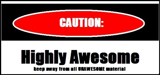 caution: higly awesome Pictures, Images and Photos